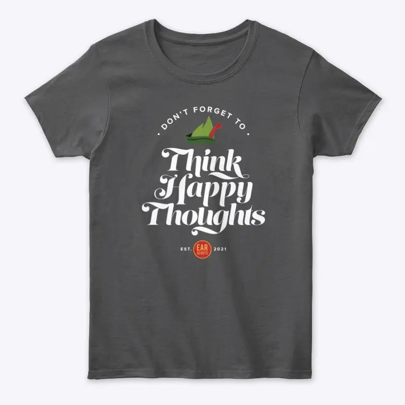 Think Happy Thoughts (Dark Colors)