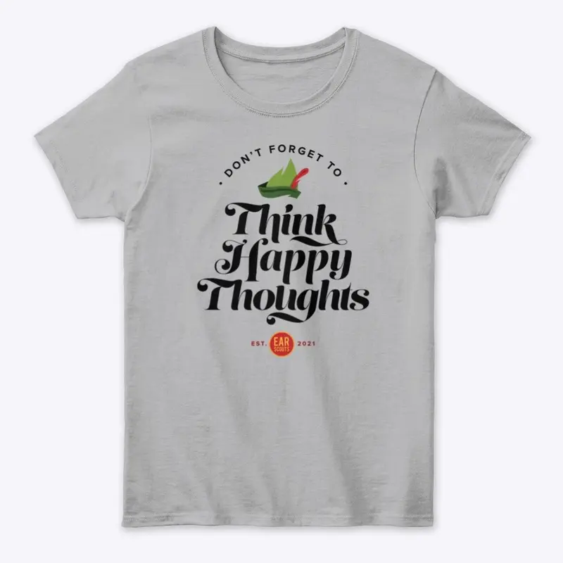 Think Happy Thoughts (Light Colors)